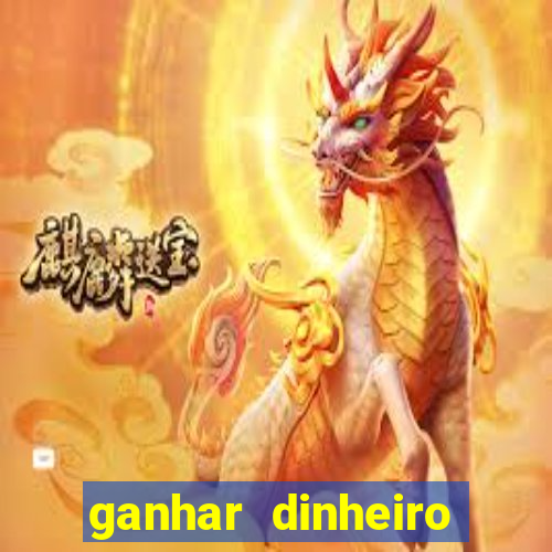 ganhar dinheiro online jogando